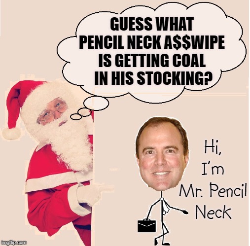 How Adam Schiff Will be Remembered throughout History Imgflip