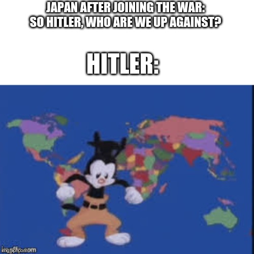 Yakko's nations of the world Imgflip