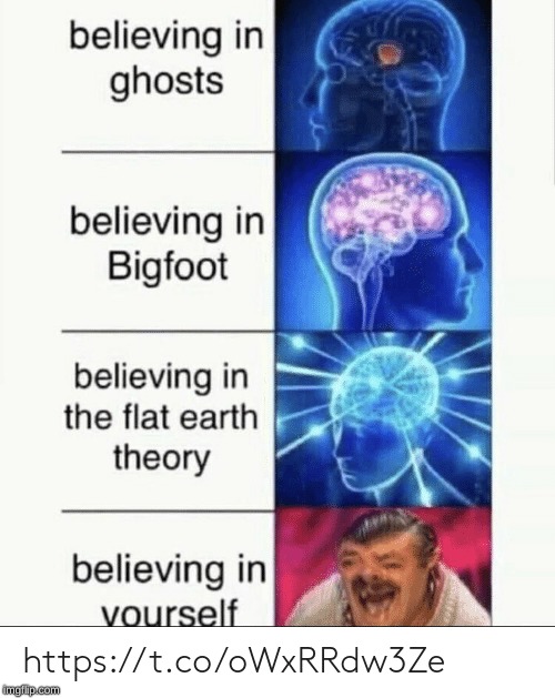 Believing in yourself Imgflip