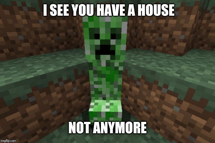 creeper aww man Imgflip