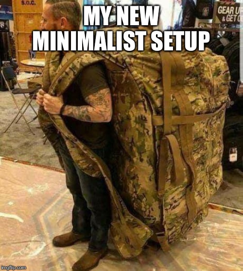 Big ass huge camo backpack ruckzak Imgflip