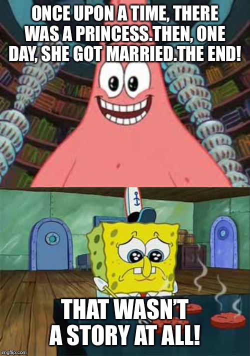 Image tagged in everyone died the end,sad spongebob Imgflip
