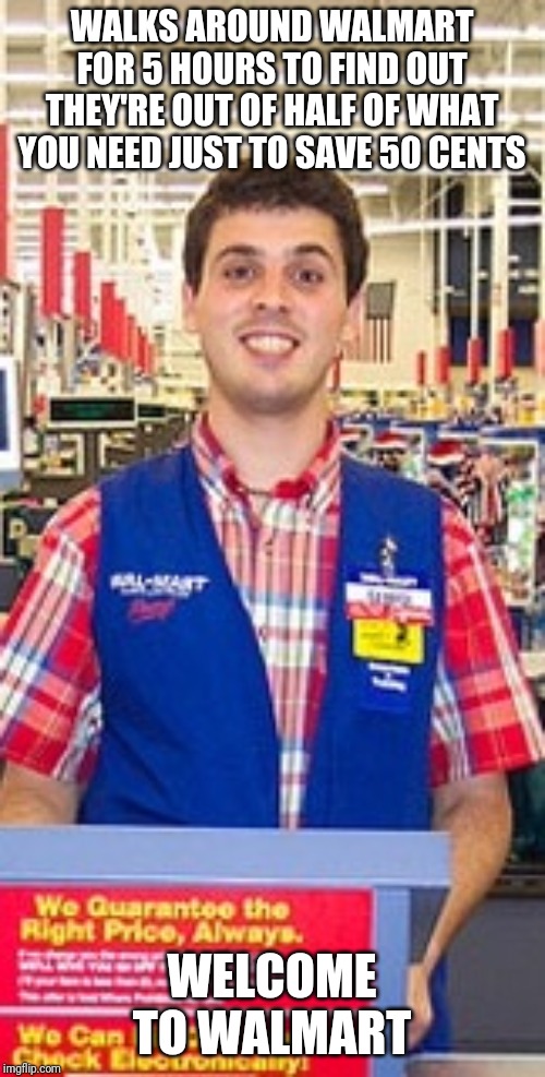 to Walmart Memes Imgflip