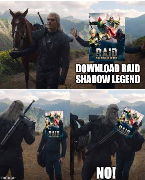 Raid Shadow Legends Meme / Raid Shadow Legends Meme Unusual, Sarcastic
