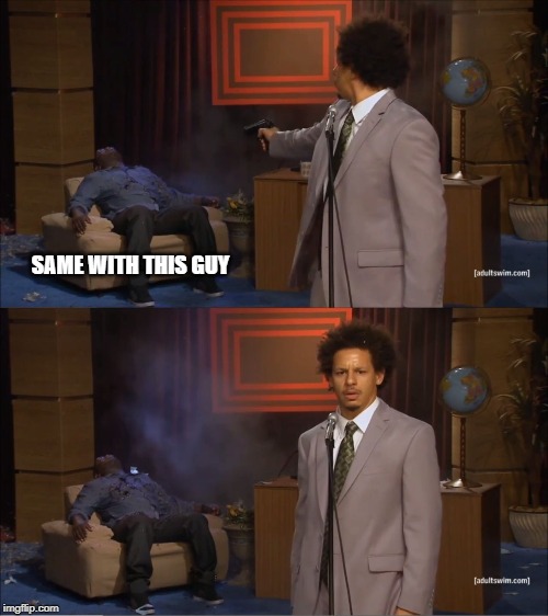 This Is Where I'd Put My Trophy If I Had One Meme Imgflip