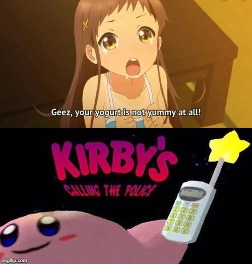 Image tagged in your yogurt is not yummy at all Imgflip