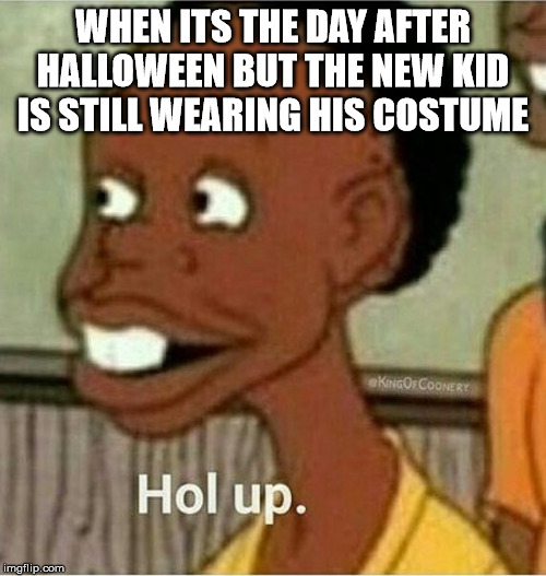 hol up Imgflip