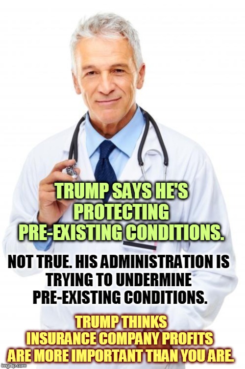 The Democrats made preexisting conditions off limits. Trump is helping