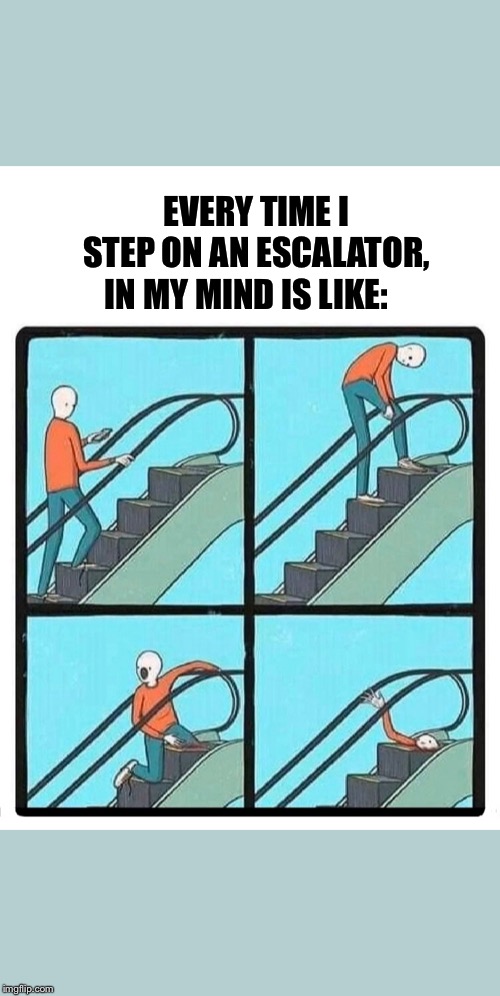 escalator Memes & GIFs Imgflip
