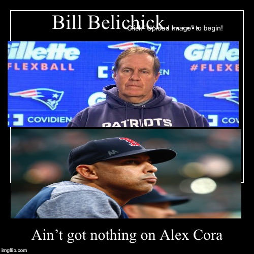 Bill Belichick....... Imgflip
