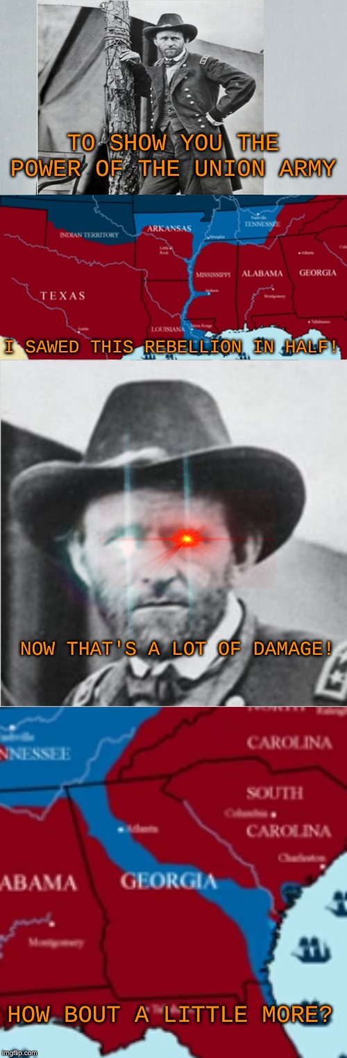 Image tagged in memes,civil war,sherman,grant,flex tape Imgflip