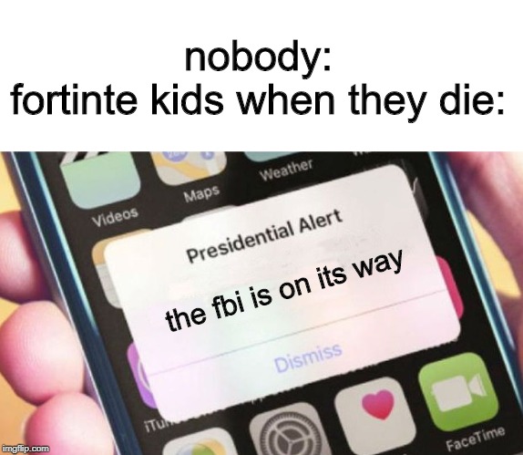 Presidential Alert Meme Imgflip