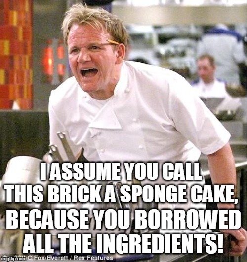 Chef Gordon Ramsay Memes Imgflip