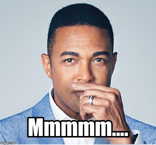 politics don lemon Memes & GIFs Imgflip