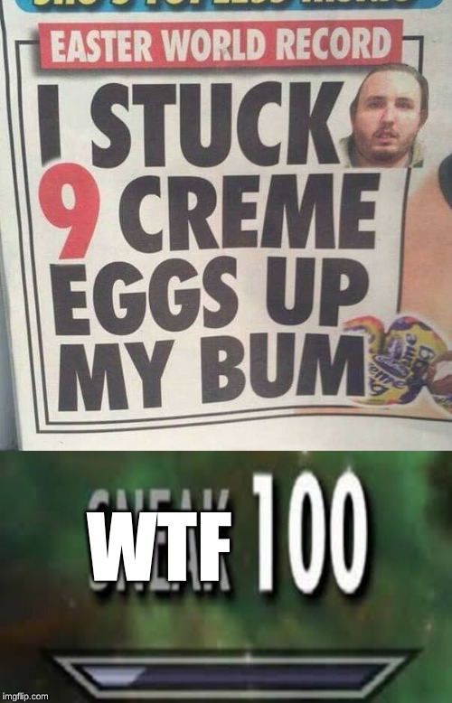 Image tagged in world record,easter,wtf Imgflip