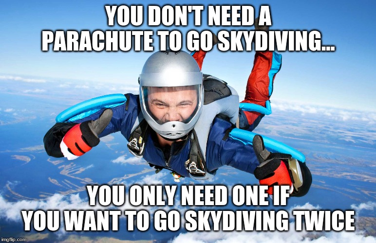 Skydiving rule Imgflip