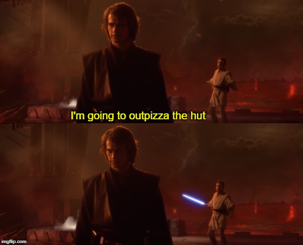 no one out pizzas the hut Imgflip