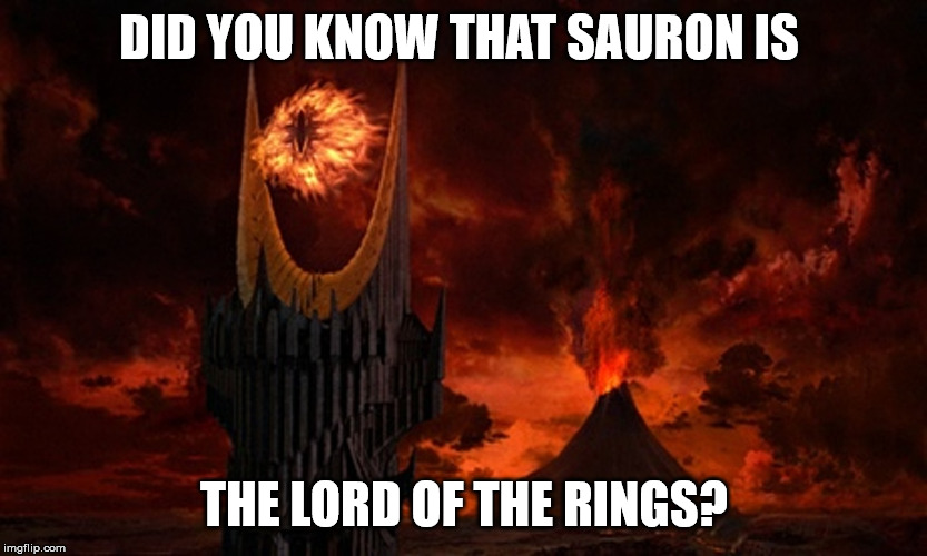 Eye of Sauron Imgflip