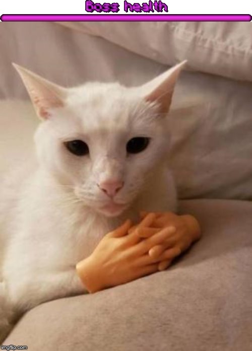 Image tagged in cat with hands,cat with gloves,boss battle,boss health