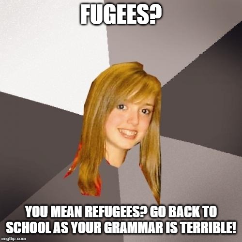 Musically Oblivious 8th Grader Meme Imgflip
