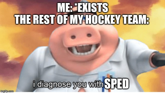 I diagnose you with dead Imgflip