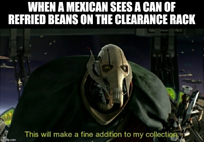This will make a fine addition to my collection Imgflip