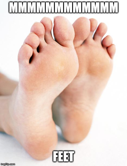 FEET WEEK Imgflip