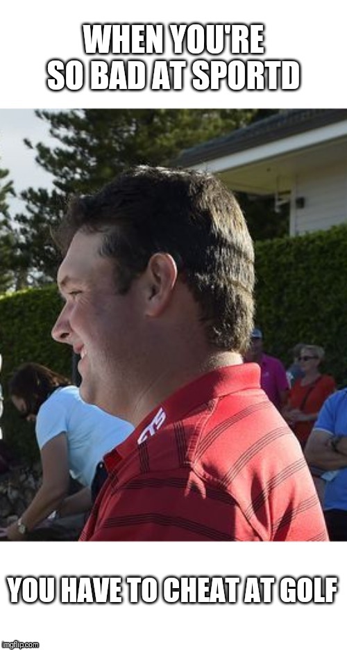 Image tagged in sports,politics,funny,cheating,golf Imgflip
