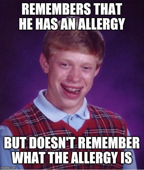 Bad Luck Brian Meme Imgflip