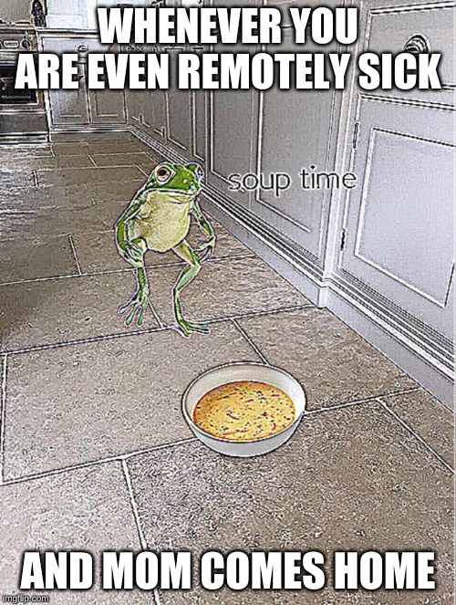 Soup Time Imgflip