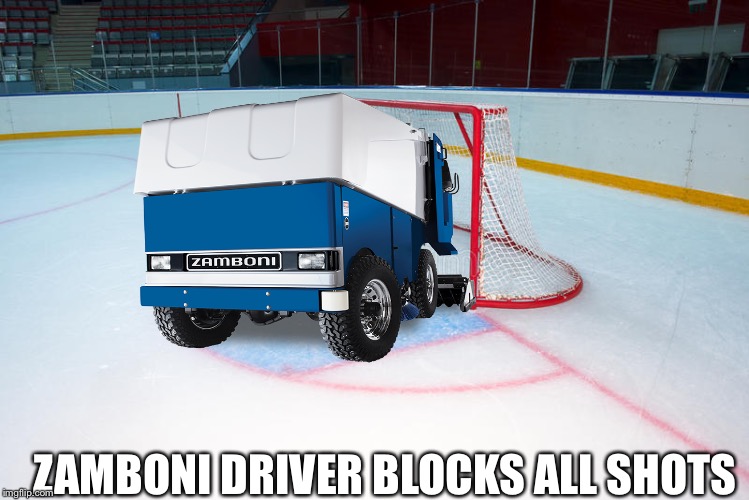 Zamboni driver wins hockey game Imgflip
