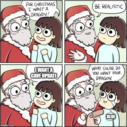 For Christmas I Want a Dragon Imgflip