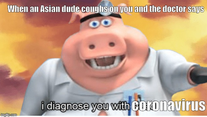 I diagnose you with dead Imgflip