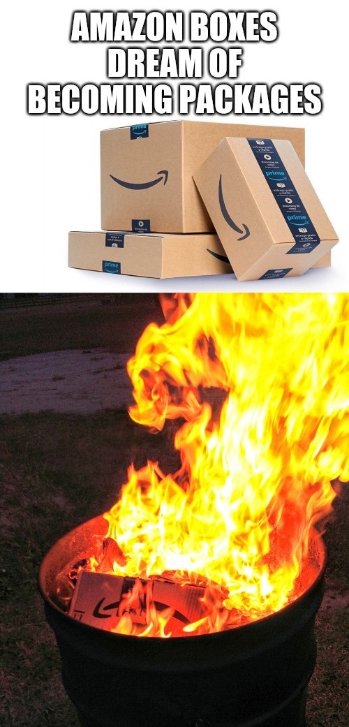 Amazon boxes dream of packages Blank Template Imgflip