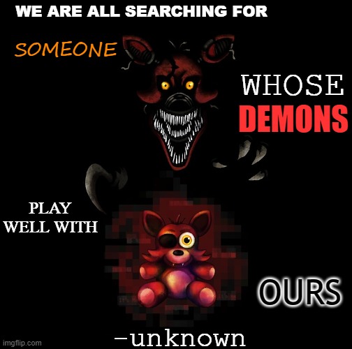 Image tagged in foxy,foxy five nights at freddy's,nightmare foxy,quotes