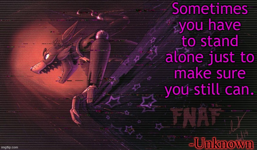 Image tagged in foxy,foxy five nights at freddy's,fnaf,quotes Imgflip