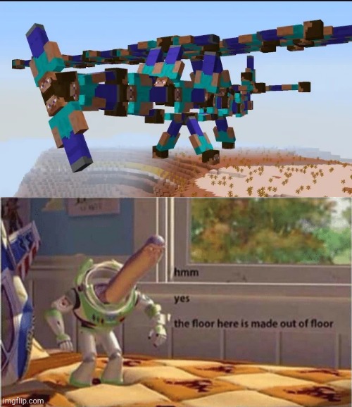 Image tagged in hmm yes the floor here is made out of floor,steve plane