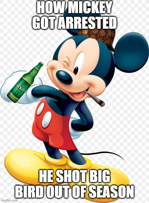 drunk mickey Imgflip