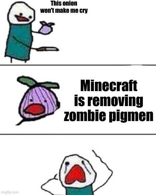 this onion won't make me cry Imgflip