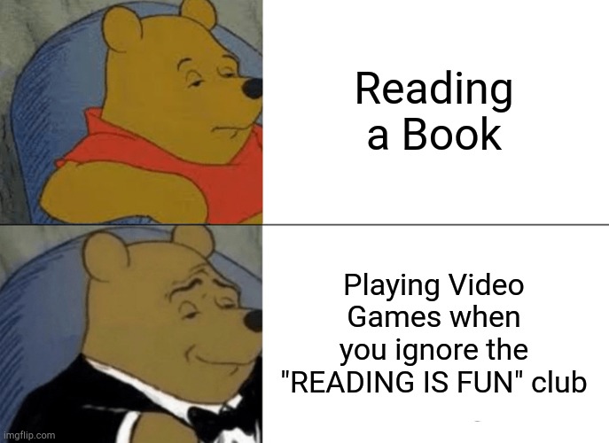 Tuxedo Winnie The Pooh Meme Imgflip