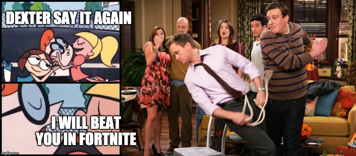 Image tagged in memes,say it again dexter,slappp Imgflip