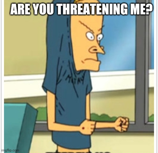 Beavis Cornholio Imgflip