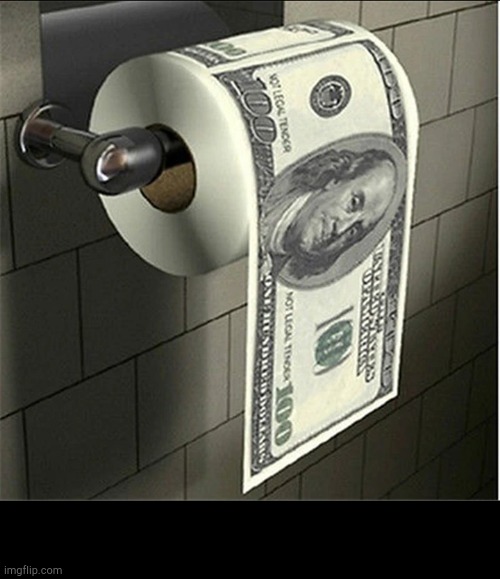 Toilet Paper Money Imgflip