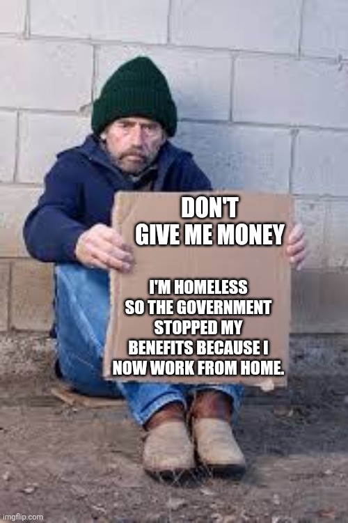 homeless sign Memes Imgflip