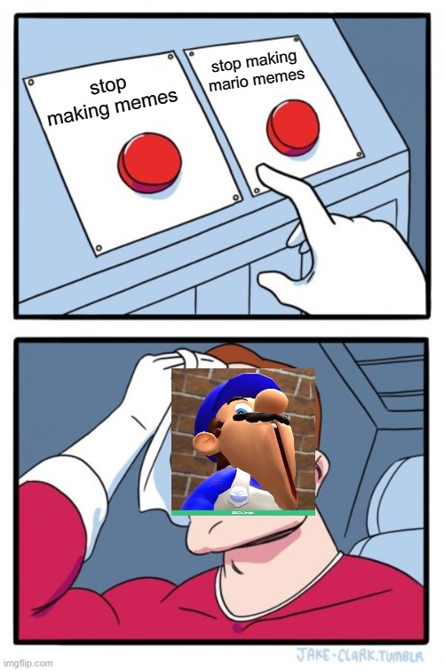 Two Buttons Meme Imgflip