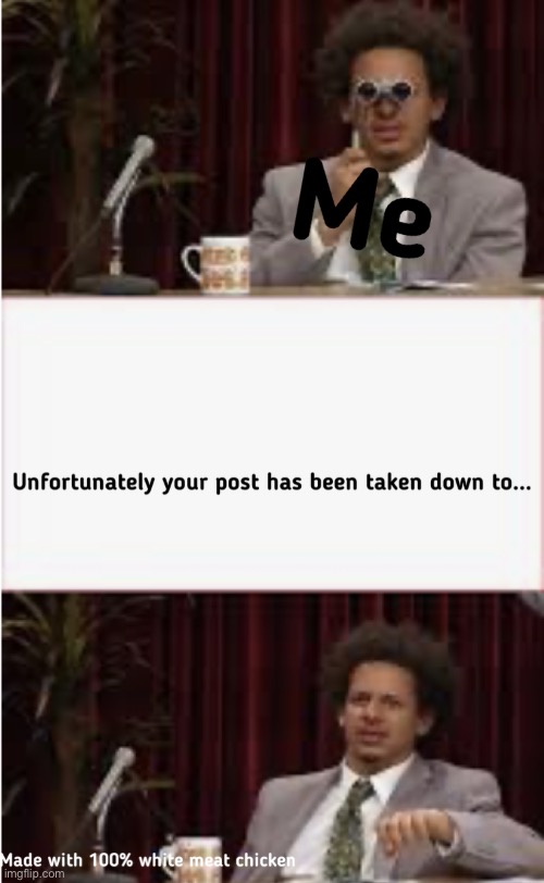Image tagged in eric andre,new template Imgflip