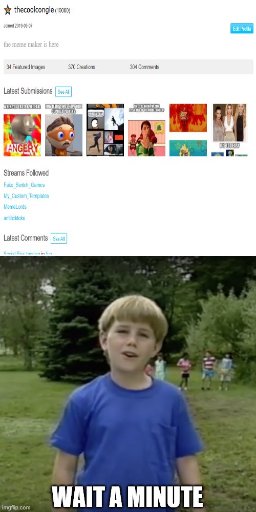 Kazoo kid wait a minute who are you Memes Imgflip