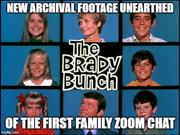 Image tagged in brady bunch Imgflip