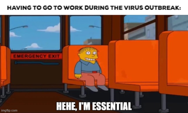I'm Still Essential Imgflip