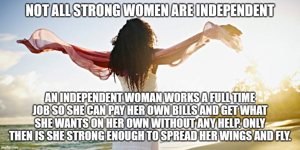 Independent women Imgflip
